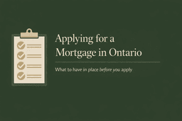 Mortgage Basics Before Buying a Home in Ontario